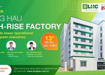 KCN Long Hậu tổ  chức thành công buổi Hội thảo trực tuyến “Nhà xưởng cao tầng – Giải pháp tiết giảm chi phí vận hành cho các ngành công nghiệp sạch”