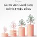 Đầu tư vô cùng dễ dàng cùng Timo chỉ với 2 triệu đồng