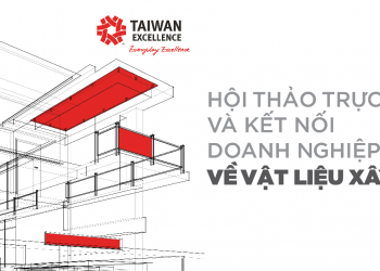 Định hình tương lai với các sản phẩm đột phá ngành vật liệu xây dựng cùng Taiwan Excellence