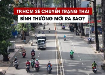 “Bình thường mới” sẽ ra sao?