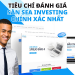 Tiêu Chí Đánh Giá Sàn SEA Investing Chính Xác Nhất