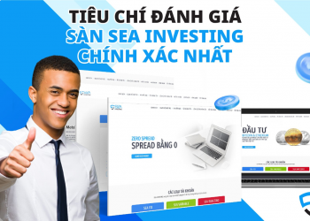 Tiêu Chí Đánh Giá Sàn SEA Investing Chính Xác Nhất