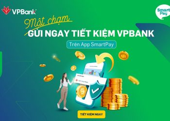 SmartPay hợp tác VPBank ra mắt tiện ích gửi góp tiết kiệm online