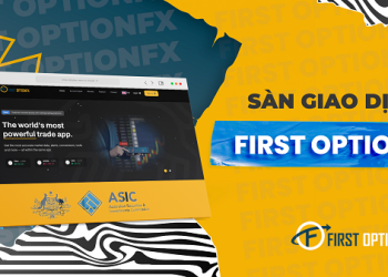 First Option  Làm sao để lựa chọn được phương pháp giao dịch hiệu quả