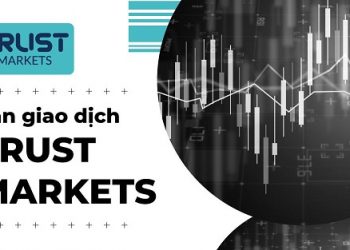 Đánh giá chi tiết sàn giao dịch Trust Markets