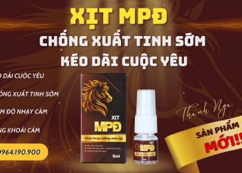 Xịt MPĐ chống xuất tinh sớm, kéo dài cuộc yêu